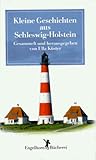 Gebundene Ausgabe Kleine Geschichten aus Schleswig- Holstein Book