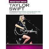 Taylor Swift - Really Easy Guitar Songbook | Beginner Guitar Music Book with Chords Lyrics and Basic Tab | 22 Easy Songs for 