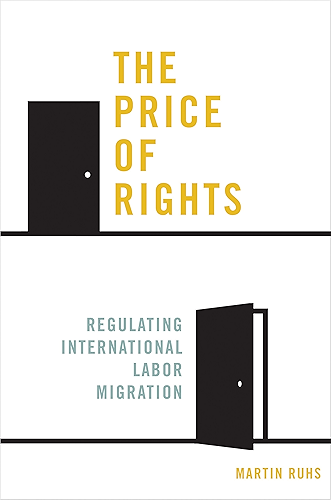 Download The Price of Rights: Regulating International Labor Migration (English Edition) PDF