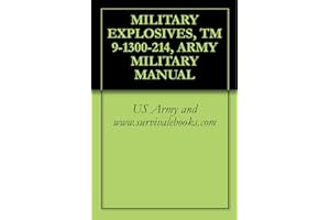 MILITARY EXPLOSIVES, TM 9-1300-214, ARMY MILITARY MANUAL