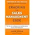 Cracking the Sales Management Code: The Secrets to Measuring and Managing Sales Performance