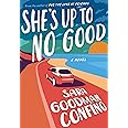 She's Up to No Good: A Novel
