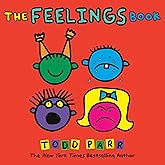 The Feelings Book (Todd Parr Classics)