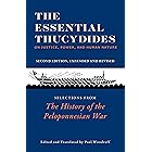 The Essential Thucydides: On Justice, Power, and Human Nature: Selections from The History of the Peloponnesian War