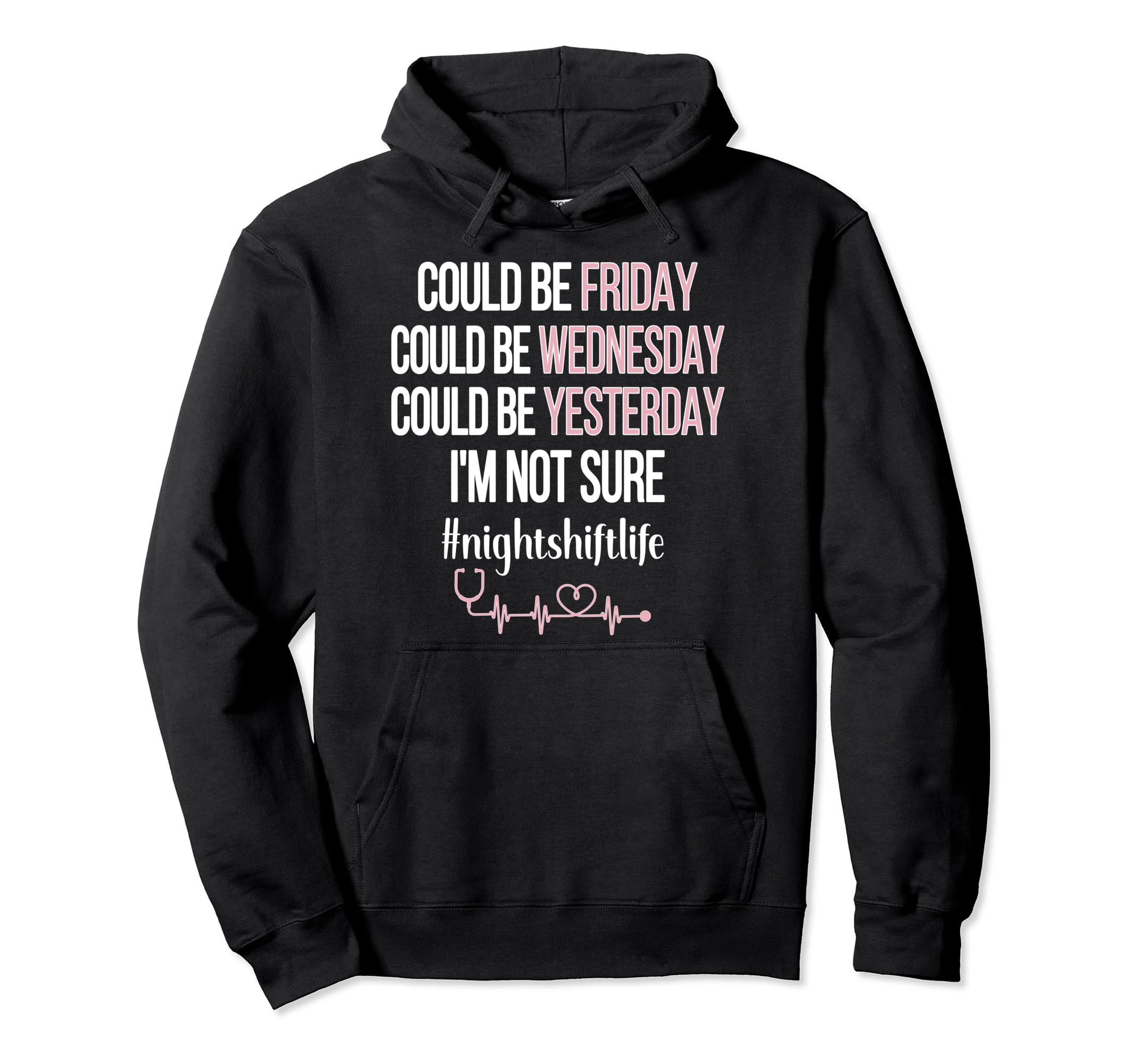Night Shift Life Nursing Week Funny Night Shift Nurse Pullover Hoodie ...
