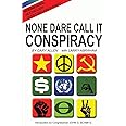 None Dare Call It Conspiracy
