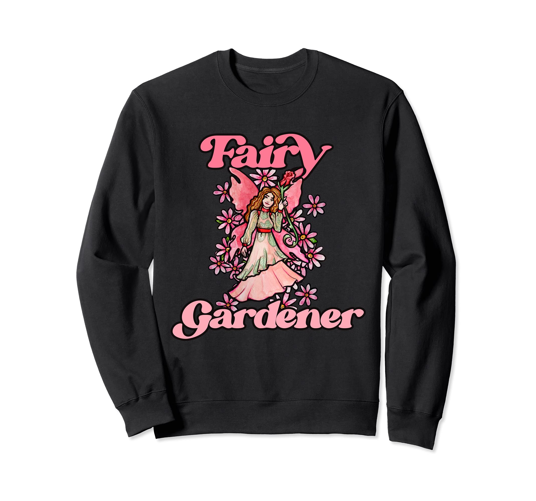 Fairy Gardener Cute Faerie Garden Sweatshirt