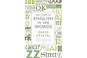 The Story of English in 100 Words