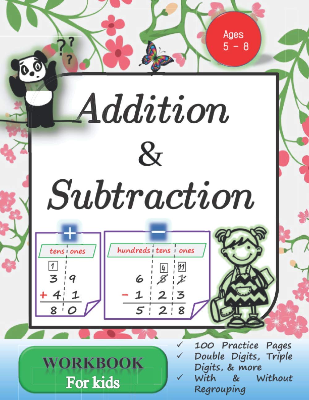 Addition and subtraction workbook for kids ages 5-8: addition and  subtraction with regrouping workbook, counting ,Add and subtract Double  Digits, ... ...