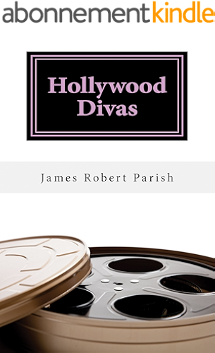 Download Hollywood Divas: The Good, the Bad, and the Fabulous (Encore Film Book Classics 8) (English Edition) PDF