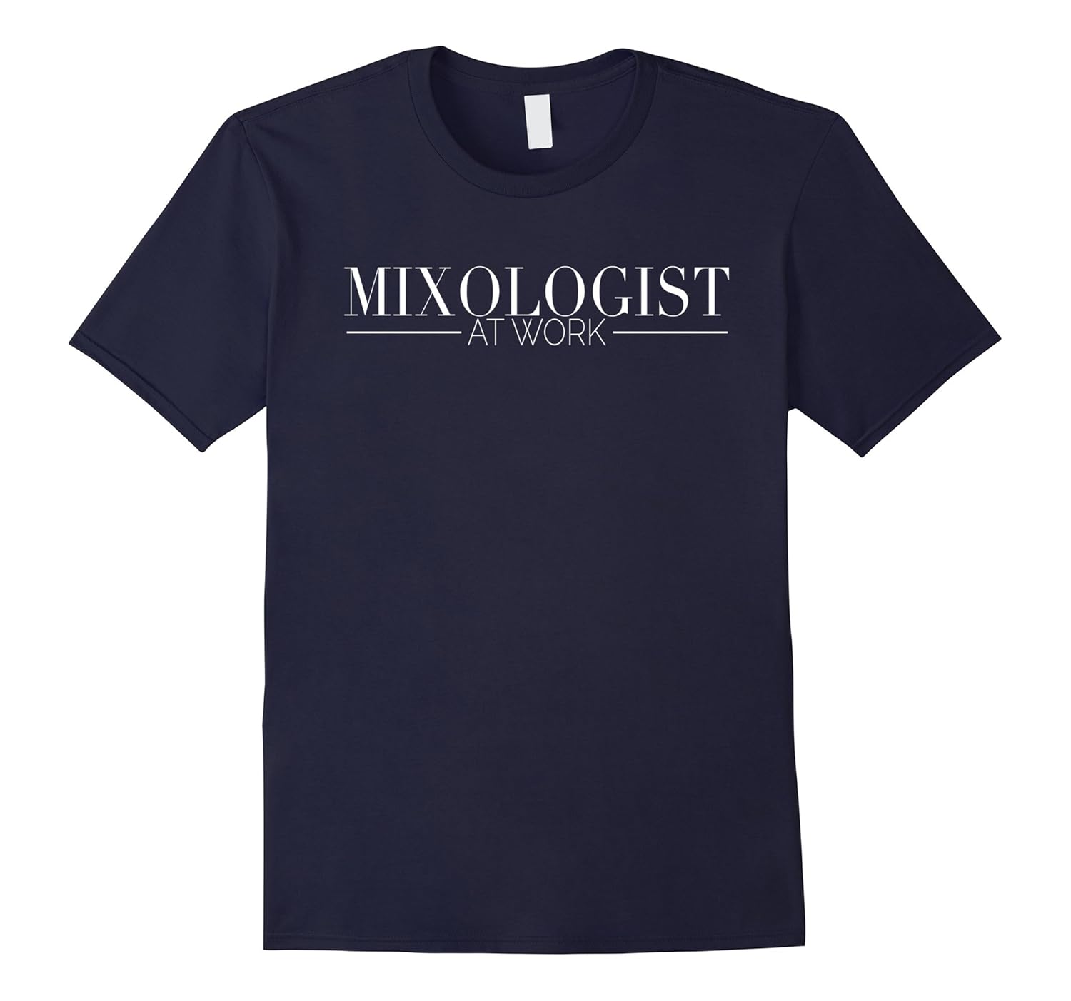 Mixologist At Work Gift Tee Shirt Apparel for Men & Women-ANZ