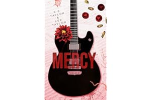 Mercy : Trey Baker (Burnt Ashes Series Book 4)