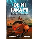 De Mí Para Mí, La Tormenta Pasará (Spanish Edition)