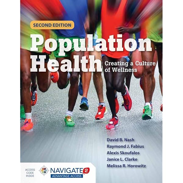 Population Health: Creating a Culture of Wellness
