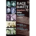 Race Amity - America's Other Tradition: A Primer
