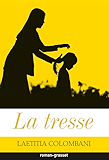 La tresse (Litt&eacute;rature Fran&ccedil;aise)