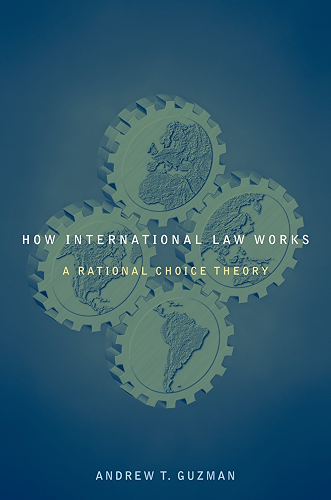 Download How International Law Works: A Rational Choice Theory (English Edition) PDF