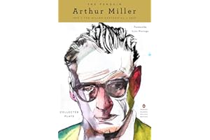 The Penguin Arthur Miller: Collected Plays (Penguin Classics Deluxe Edition)