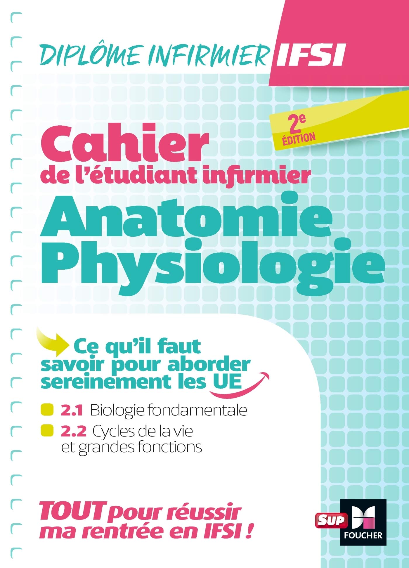 Cahier De L Etudiant Infirmier Anatomie Physiologie Dei Revision Cahiers Diplome D Etat Infirmier French Edition 9782216158515 Amazon Com Books