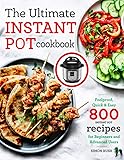 The Ultimate Instant Pot cookbook: Foolproof, Quick