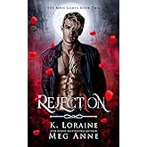 Rejection: A Rejected Mate Academy Romance (War)