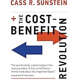 The Cost-Benefit Revolution (The MIT Press)