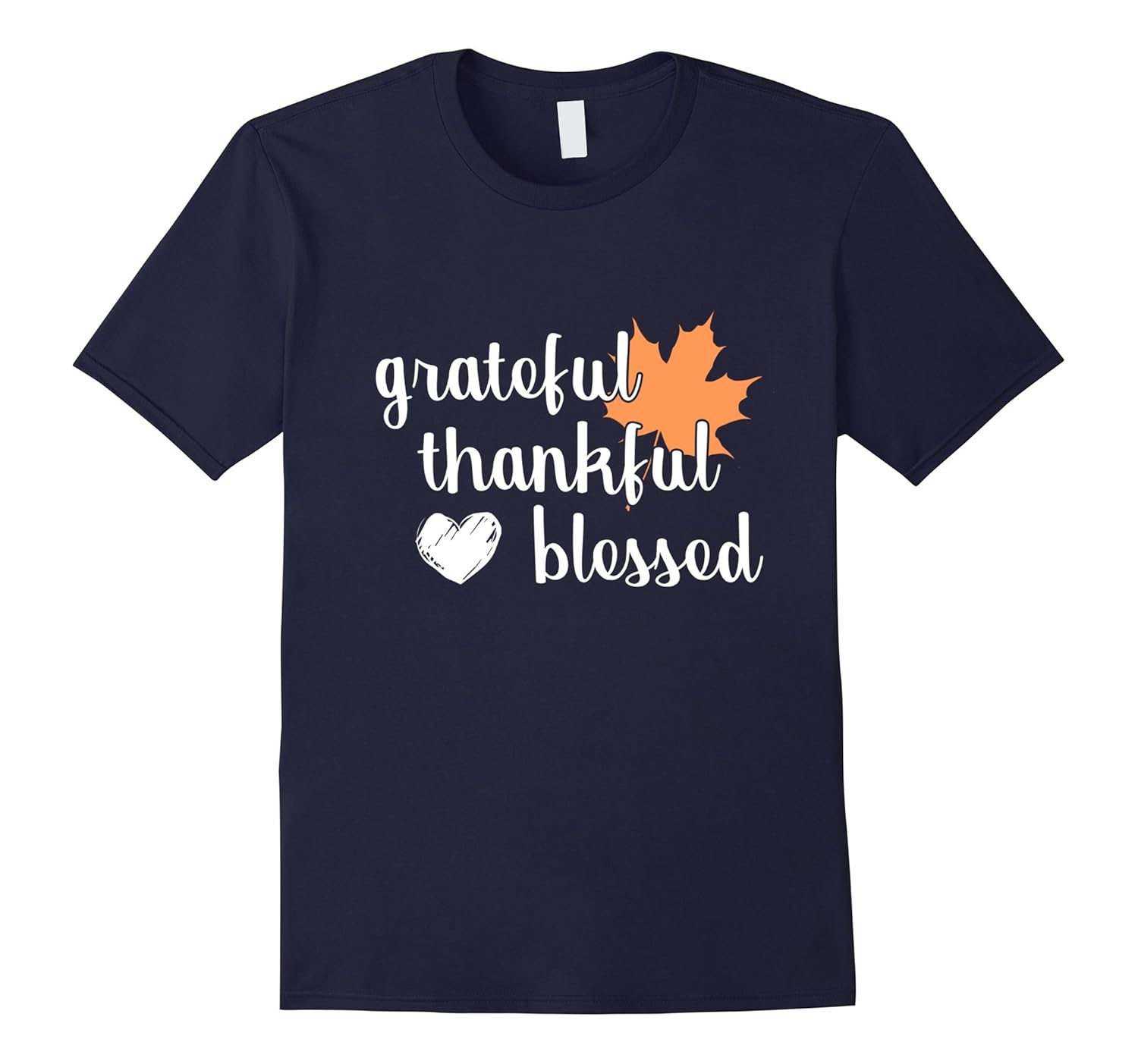 Grateful Thankful Blessed Shirt Thanksgiving Shirt-ANZ