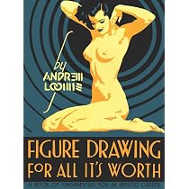 Figure Drawing: For All It's Worth: Loomis, Andrew: 9780857680983