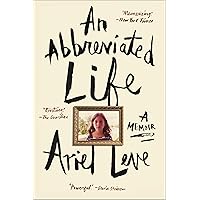 An Abbreviated Life: A Memoir