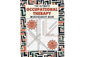 The Ultimate Occupational Therapy Wordsearch Book: 80 Word Search Puzzles for Qualified OT Staff, Students and Therapy Assistants | Holiday, Secret ... Appreciation Gift for Occupational Therapists