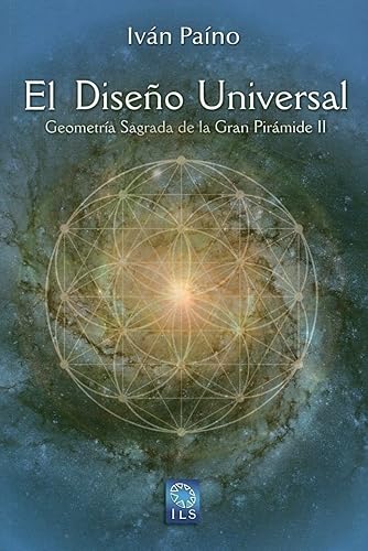 Download EL DISEÑO UNIVERSAL: GEOMETRÍA SAGRADA DE LA GRAN PIRAMIDE 2 PDF