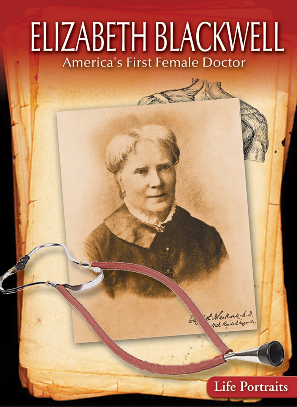 Amazon Com Elizabeth Blackwell America S First Female Doctor Life Portraits 9781433900556 Somervill Barbara A Libros