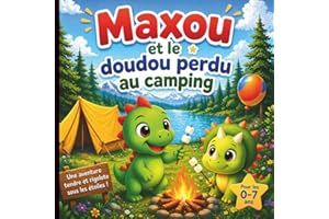 Maxou et le doudou perdu au camping: une aventure pour aider à grandir + 2 jeux inclus
