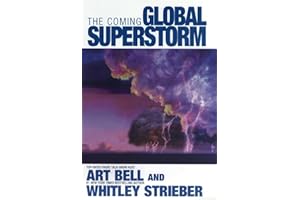 The Coming Global Superstorm