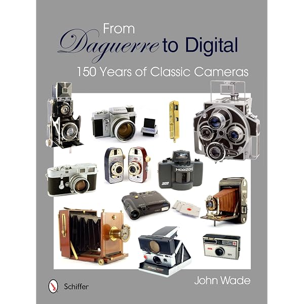 50 Landmark Cameras That Changed Photography: Wade, John