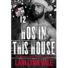 Hos in this House (Don't Date Him Book 12)