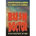 BUSH DOCTOR