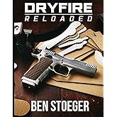 DryFire Reloaded