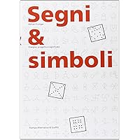 Scaricare Segni & simboli. Disegno, progetto e significato PDF Gratis