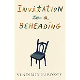 Invitation to a Beheading (Vintage International)