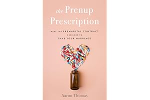 The Prenup Prescription: Meet the Premarital Contract Designed to Save Your Marriage