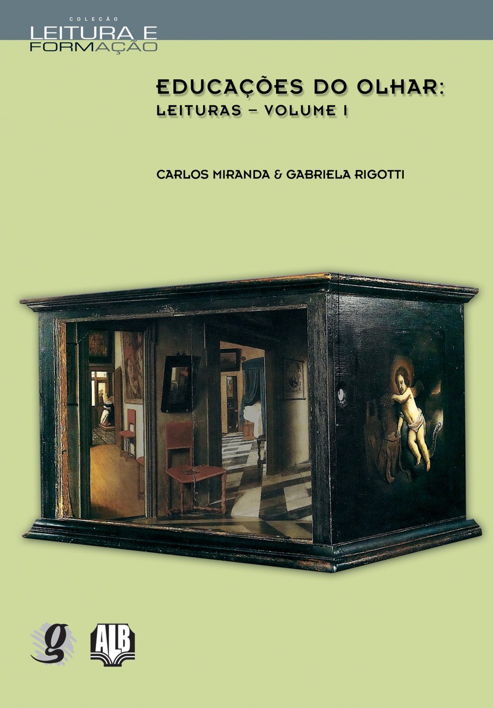 Educações do Olhar. Leituras - Volume 1. Coleção Leitura e Formação PDF ...