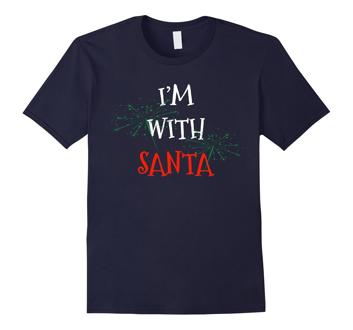 I'm With Santa T-Shirt For Christmas Funny-ANZ