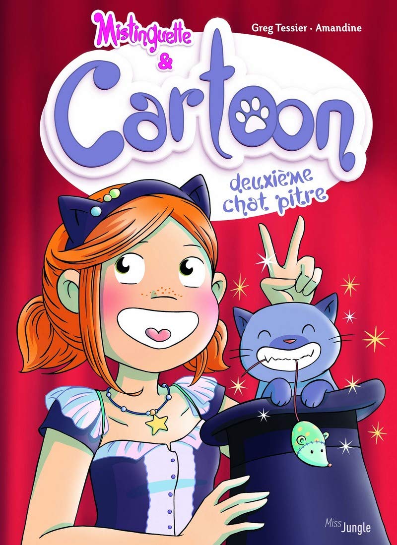 Amazon Com Mistinguette Cartoon Tome 2 Deuxieme Chat Pitre 02 French Edition Tessier Greg Amandine Books