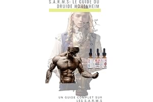 S.A.R.M.S LE GUIDE DU DRUIDE HOHENHEIM: UN GUIDE COMPLET SUR LES S.A.R.M.S (French Edition)