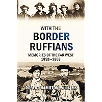 With the Border Ruffians; Memories of the Far West, 1852—1868 (1919) book cover
