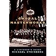 Choral Masterworks: A Listener's Guide