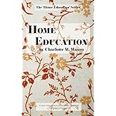 Home Education (The Home Education Series)