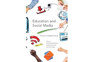 Education and Social Media: Toward a Digital Future (The John D. and Catherine T. MacArthur Foundation Series on Digital Media and Learning)