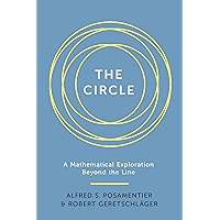 The Circle: A Mathematical Exploration beyond the Line